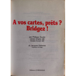 A vos cartes prêts bridgez