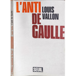 L'anti De Gaulle
