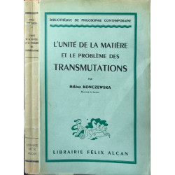 L'unité de la matière et le problème des transmutations