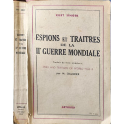 Espions et traîtres de la IIe Guerre Mondiale
