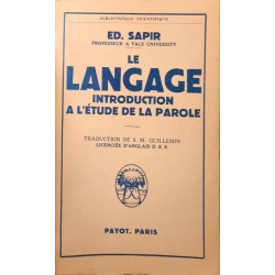 Le langage : introduction à l'étude de la parole