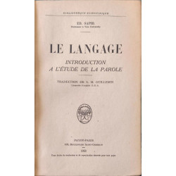 Le langage : introduction à l'étude de la parole
