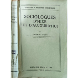 Sociologues d'hier et d'aujourd'hui