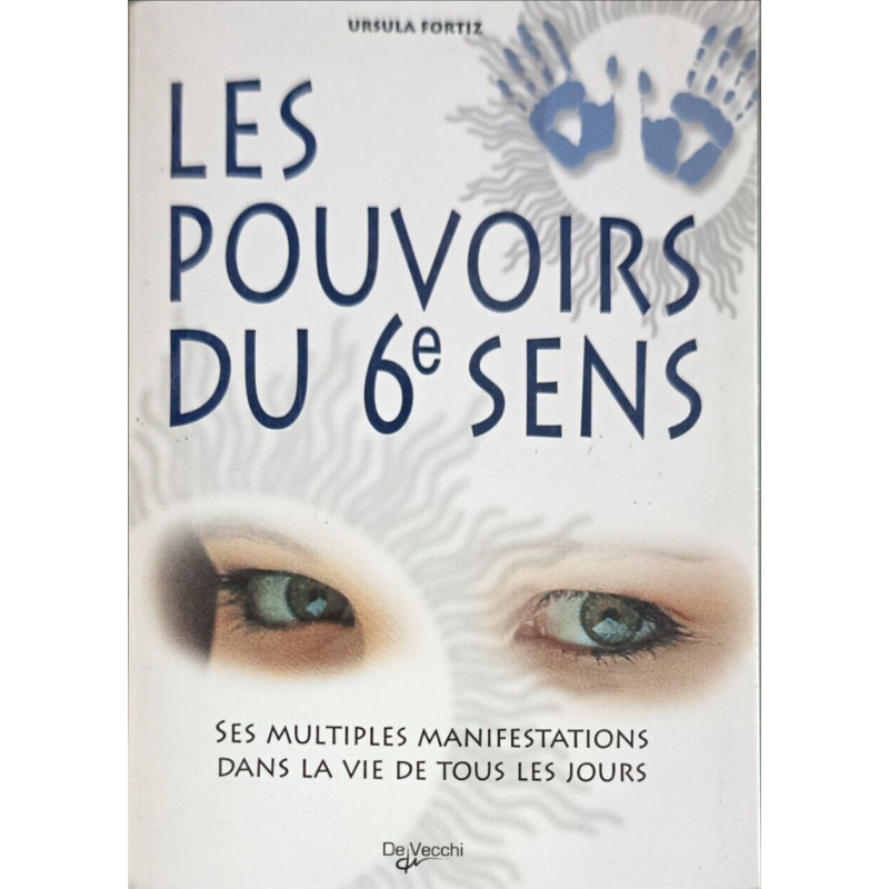 Les pouvoirs du 6e sens