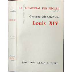 Le Mémorial des siècles XVIIE / louis XIV