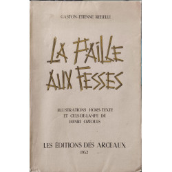 La Faille aux Fesses/ exemplaire numéroté
