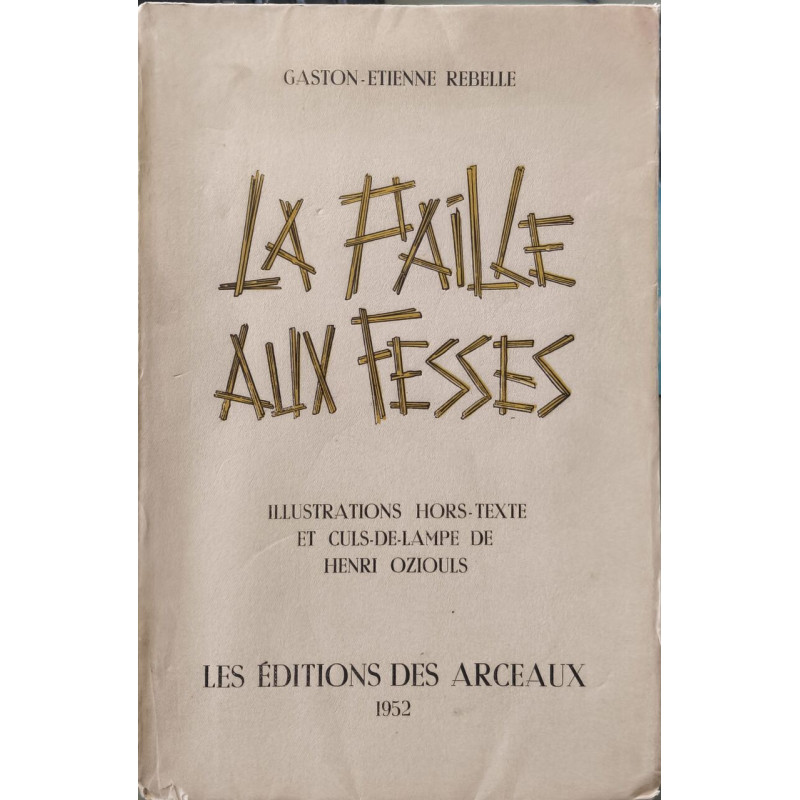 La Faille aux Fesses/ exemplaire numéroté