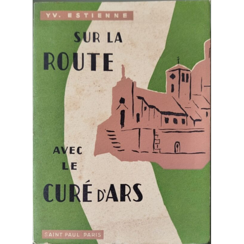 Sur la route avec le curé d'Ars