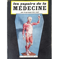 Les espoirs de la médecine