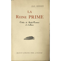La Reine prime contes de Haute Provence et d'ailleurs