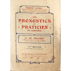 Les pronostics du praticien en clientèle