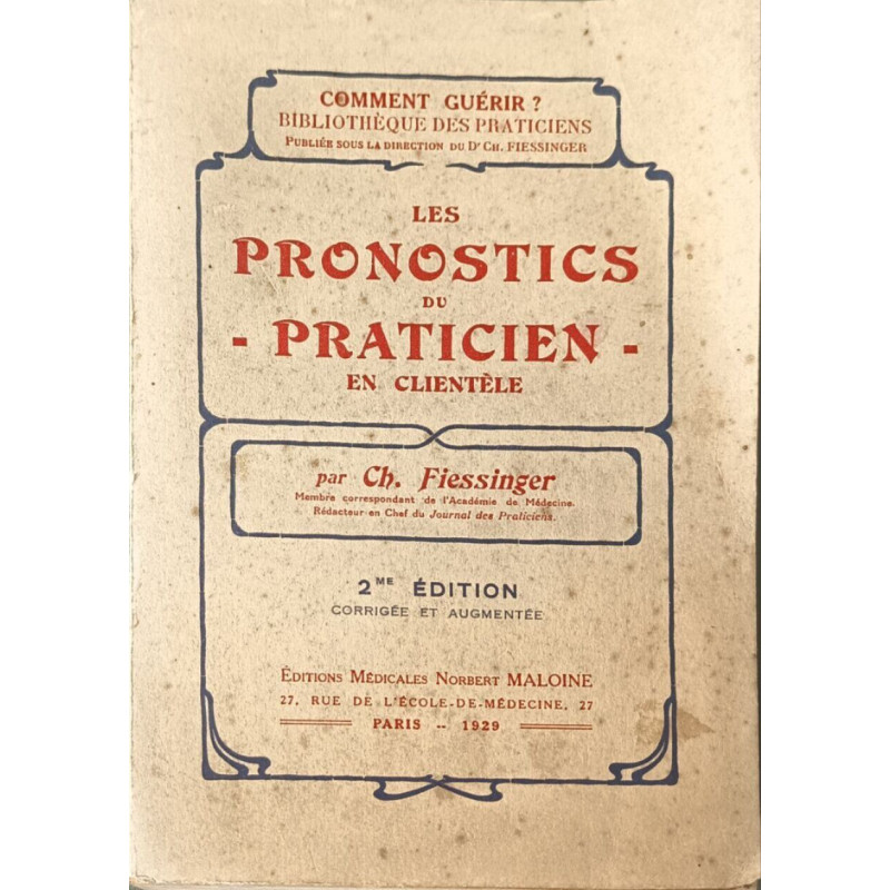 Les pronostics du praticien en clientèle