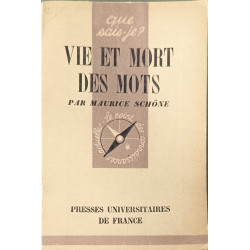 Que sais je? Vie et mort des mots