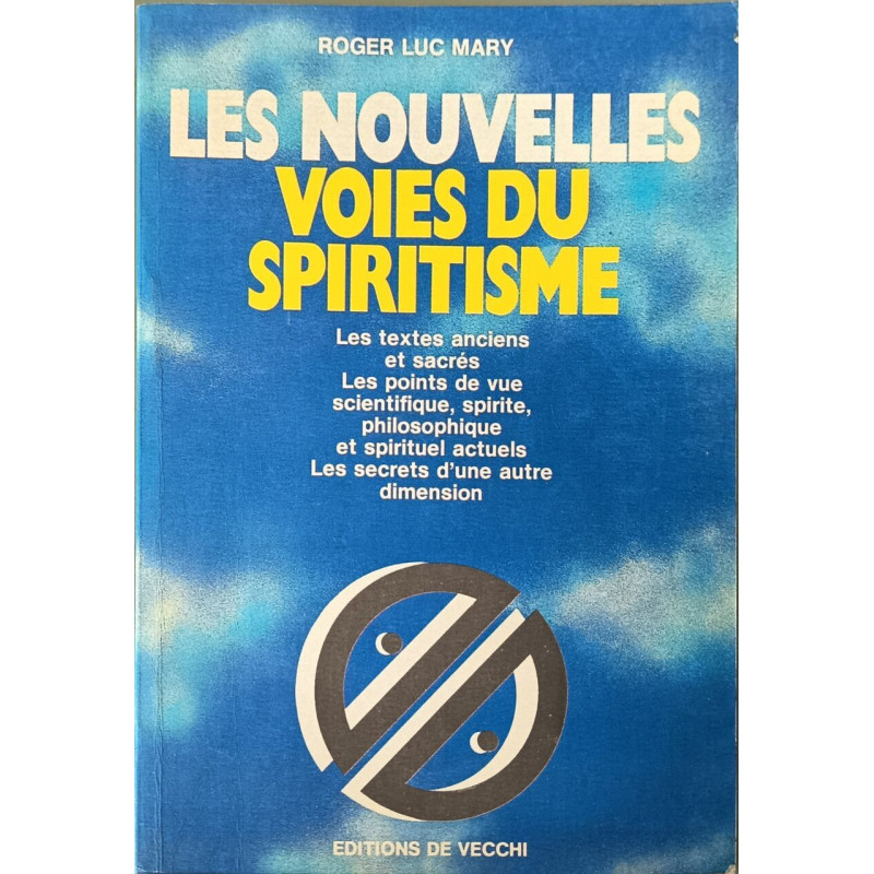 Les nouvelles voies du spiritisme (Divers)