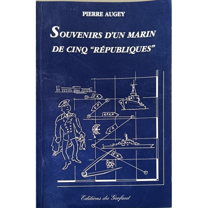 Souvenirs d'un marin de cinq "républiques"