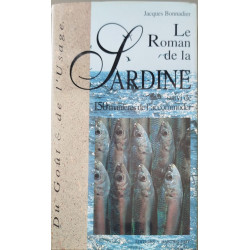 Le Romant de la sardine suivi de 150 manières de l'accommoder