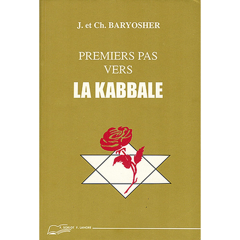 Premiers pas vers la Kabbale: Revus et augmentés
