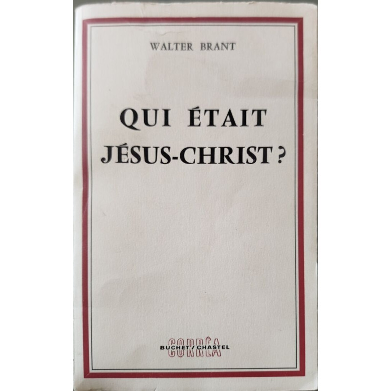 Qui était Jésus-Christ