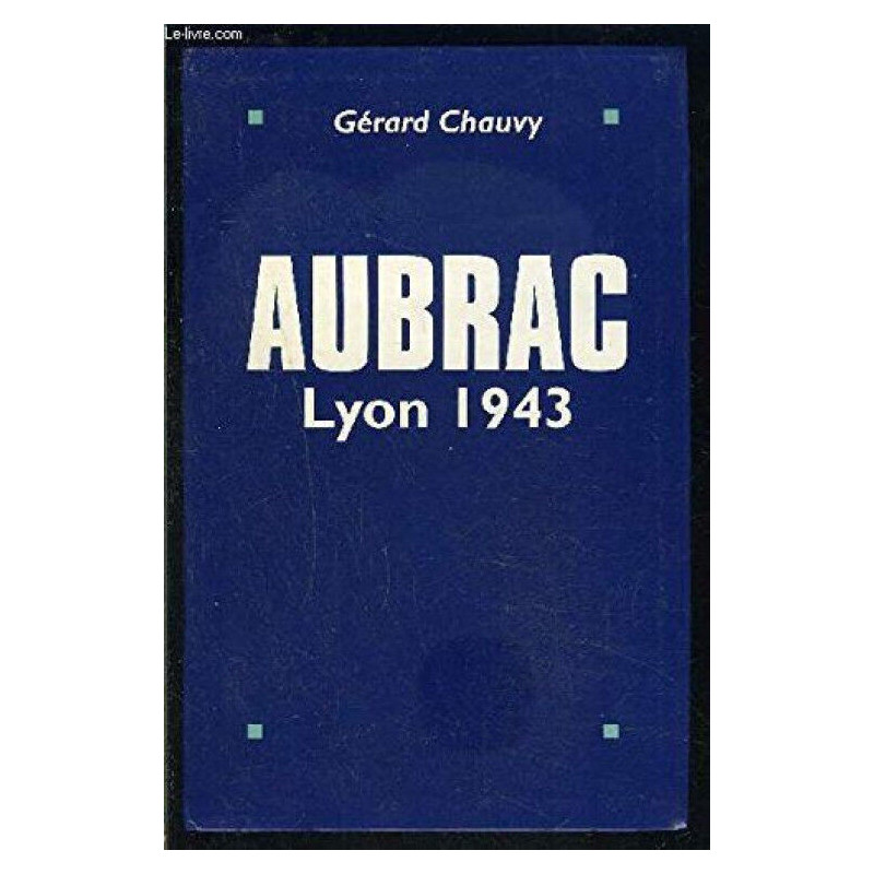 AUBRAC LYON 1943