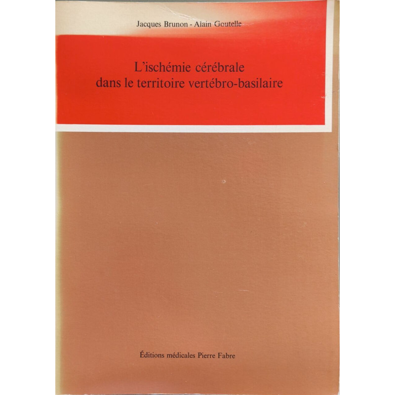 L'ischémie cérébrale dans le territoire vertébro-basilaire