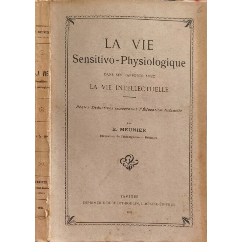 La vie sensitivo-physiologique dans ses rapports avec la vie...