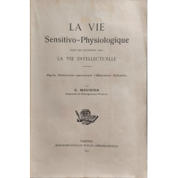 La vie sensitivo-physiologique dans ses rapports avec la vie...