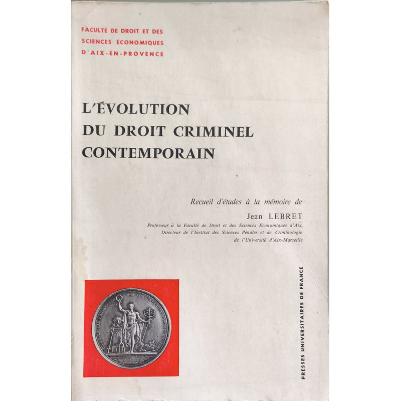 L'évolution du droit criminel contemporain
