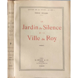 Le Jardin du Silence et la Ville du Roy