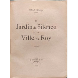 Le Jardin du Silence et la Ville du Roy