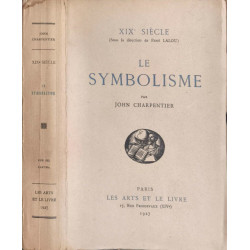 Le Symbolisme - numéroté 33/50 sur lafuma