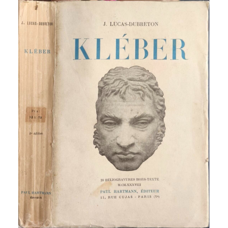 Klèber 1753-1800 ( 20 héliogravures hors texte)