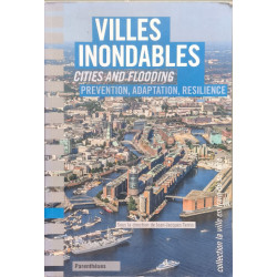 VILLES INONDABLES - PREVENTION ADAPTATION RESILIENCE: Prévention...