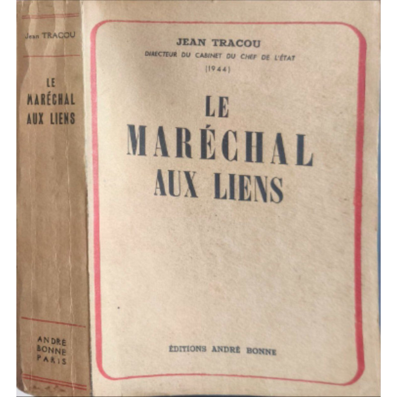 Le Maréchal aux liens