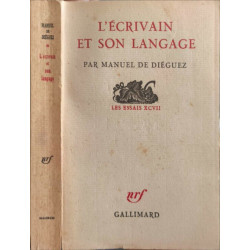 L'écrivain et son langage - les essais XCVII