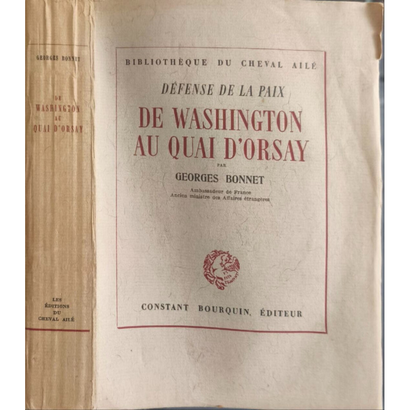 Défense de la paix de Washington au Quai d'Orsay ( avec 8 planches...