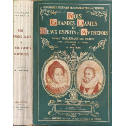 Rois Grandes Dames et Beaux Esprits d'autrefois - tome 1