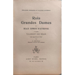 Rois Grandes Dames et Beaux Esprits d'autrefois - tome 1