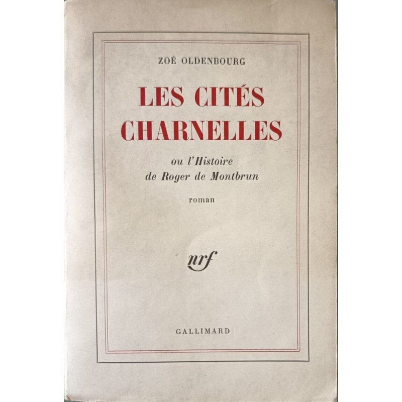 Les cités charnelles ou l'Histoire de Roger de Montbrun