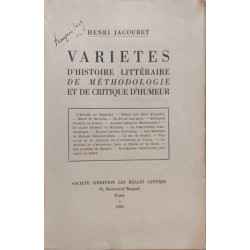 Variétés d'histoire littéraire de méthodologie et de critique d'humeur