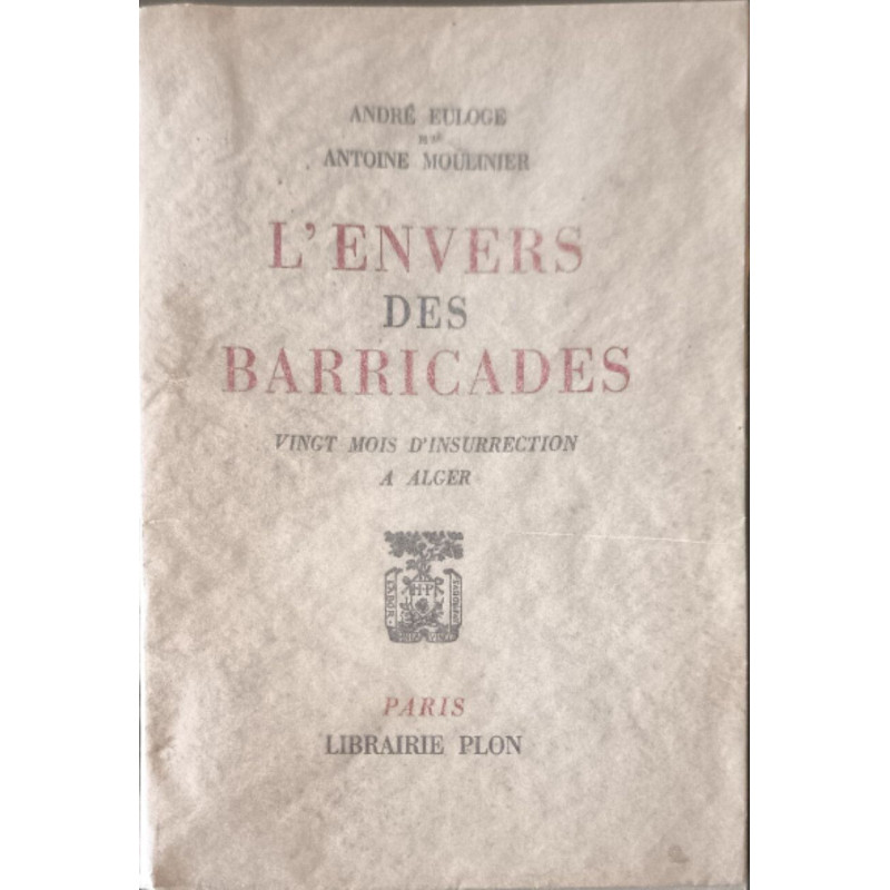 L'envers des barricades vingt mois d'insurrection à Alger