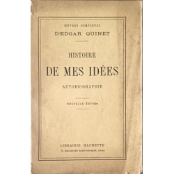 Histoire de mes idées oeuvres complètes