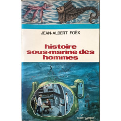 Histoire sous-marine des hommes