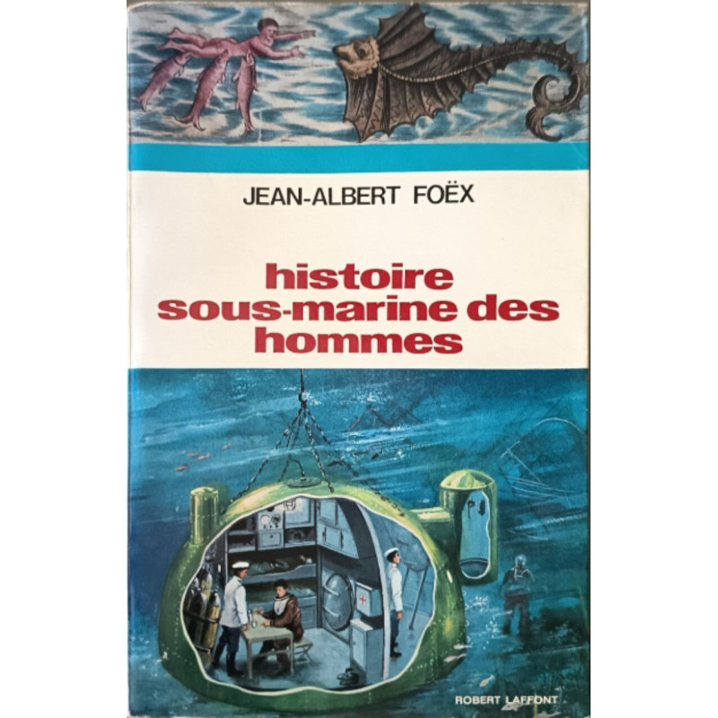 Histoire sous-marine des hommes