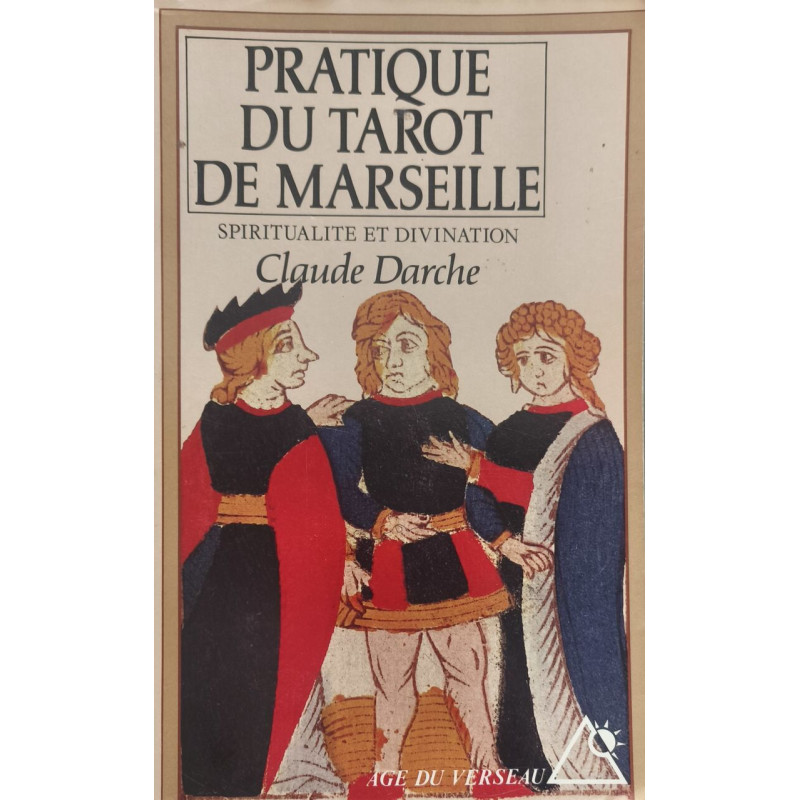 La pratique du tarot de marseille : spiritualité et divination