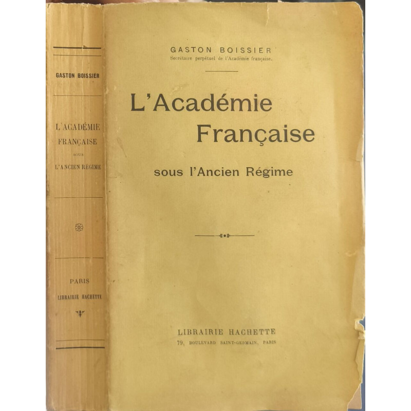 L'Académie Française sous l'Ancien Régime EO