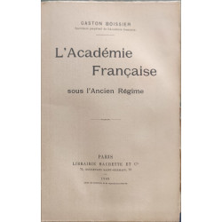 L'Académie Française sous l'Ancien Régime EO