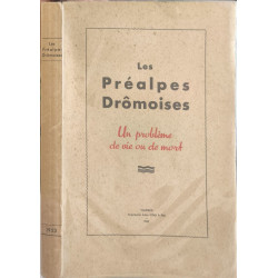 Les Préalpes Drômoises : Un problème de vie ou de mort