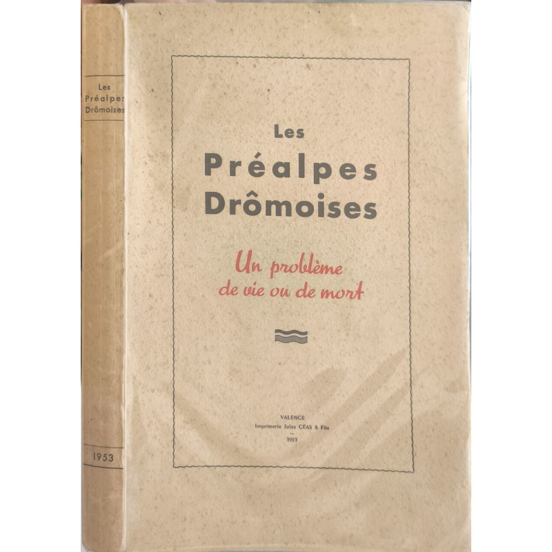 Les Préalpes Drômoises : Un problème de vie ou de mort