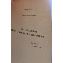 Les Préalpes Drômoises : Un problème de vie ou de mort