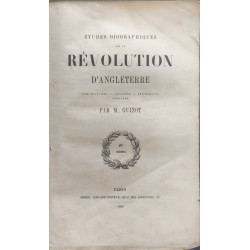 Études biographiques sur la Révolution d'Angleterre (...